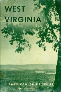 West Virginia: A Guide to the Mountain State